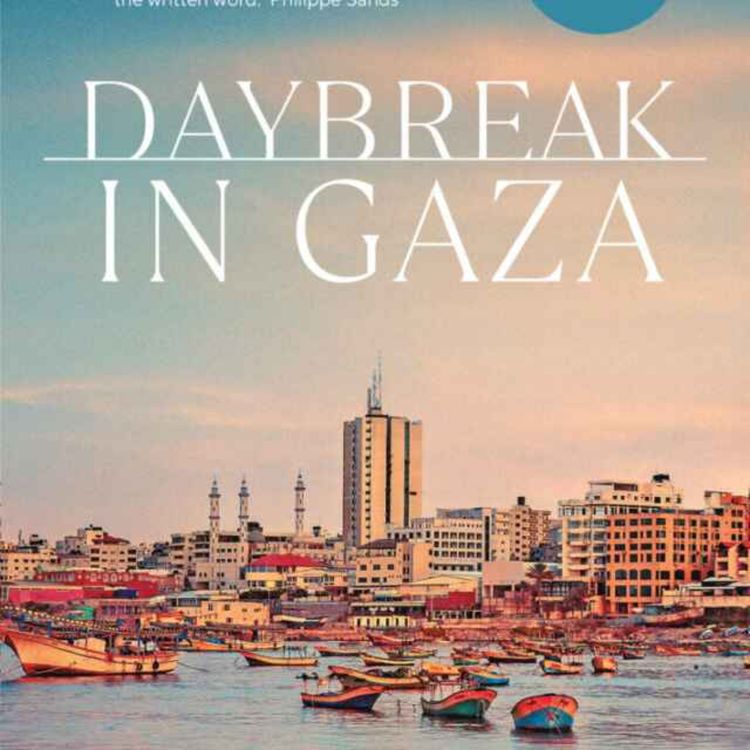 cover art for Daybreak in Gaza with Mahmoud Muna and Matthew Teller