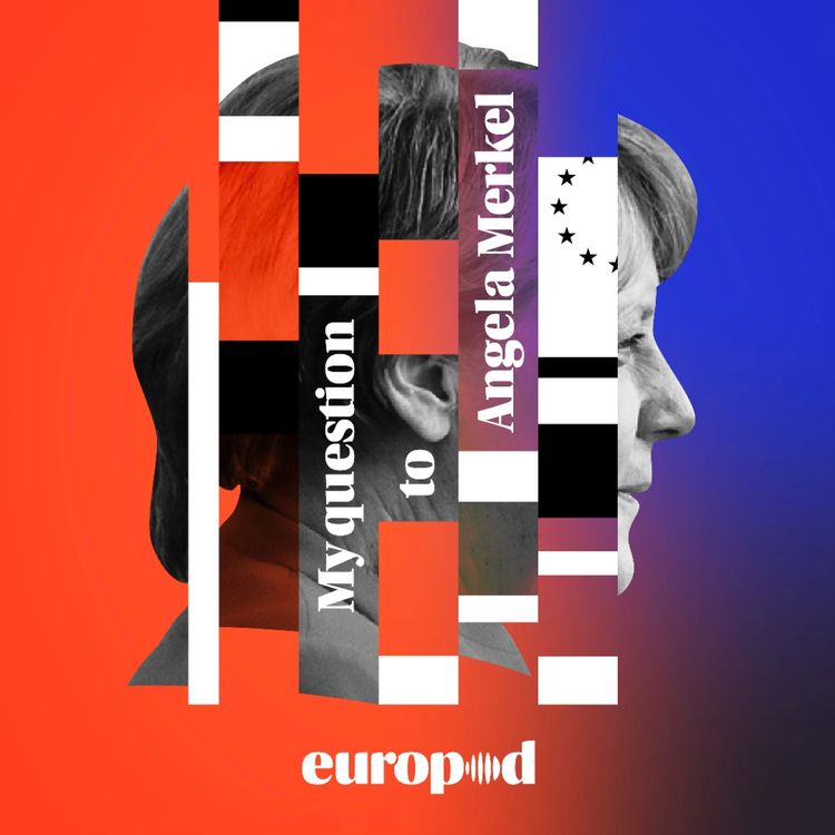 cover art for Episode 6 -  Financial Crash and Angie: the Reluctant European