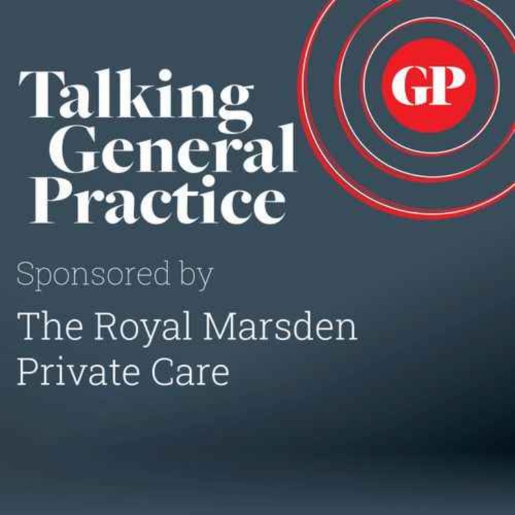 cover art for Bonus episode: Urological cancer - key advice for GPs on referral, diagnosis and treatment