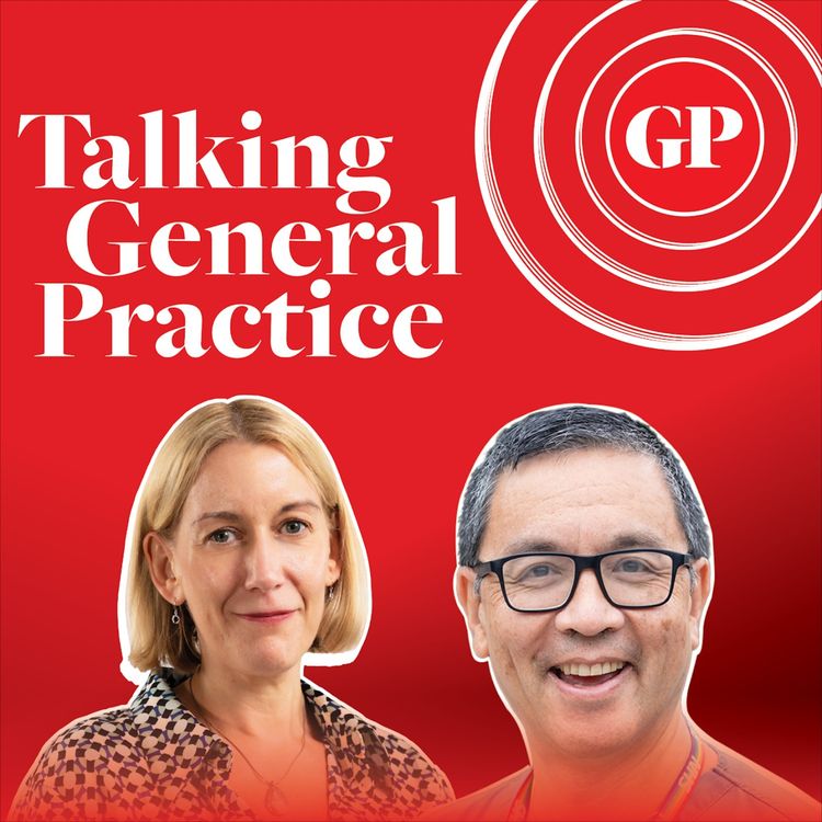 cover art for GP and NICE CMO Dr Adrian Hayter on improving guidance for GPs, new tech and prescribing