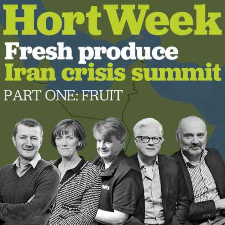 cover art for HortWeek fresh produce Iran war summit: Part 1 - Fruit