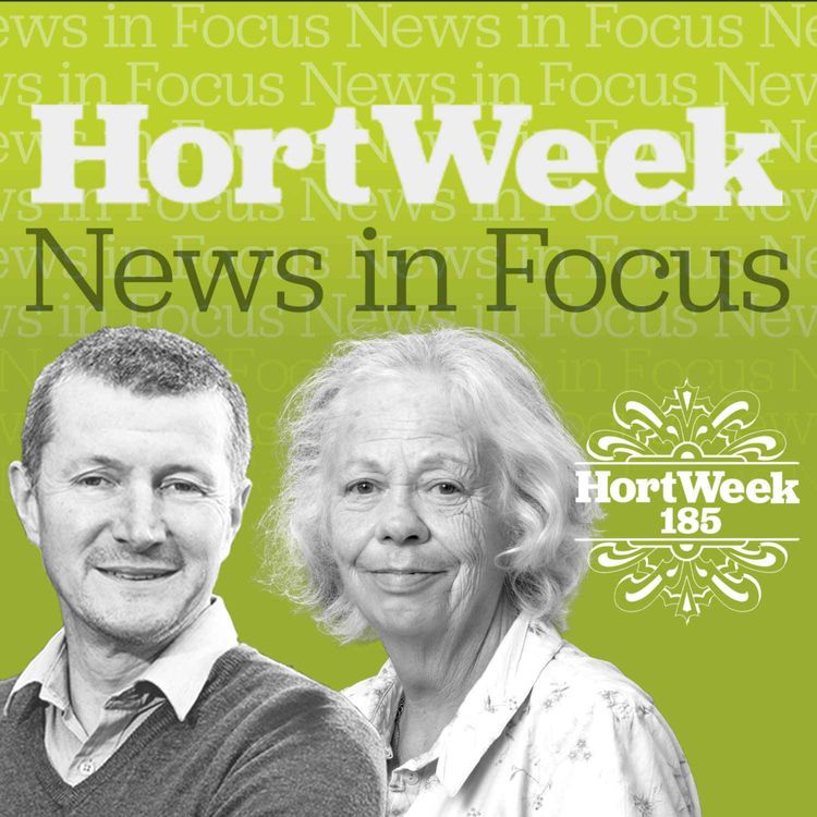 cover art for Memories and reflections from 185 years of HortWeek - with Matthew Appleby and Sally Drury