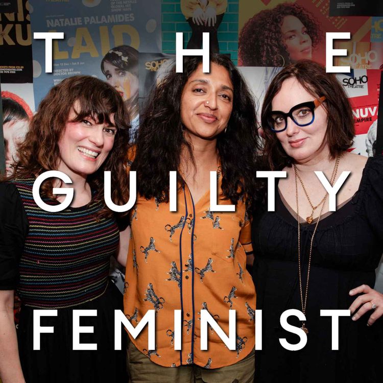 cover art for 369. Crushed by The Guilty Feminist with Margaret Cabourn-Smith and special guest Sindhu Vee