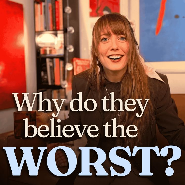 cover art for They Love You...So Why Do They Believe The Worst About You?