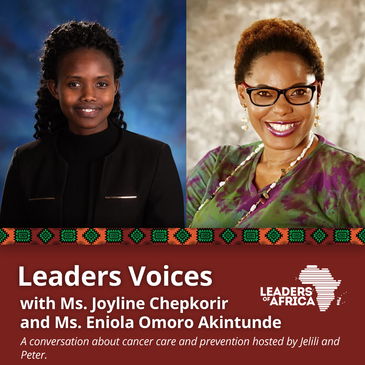 cover art for Leaders Voices with Joyline Chepkorir and Eniola Akintunde · A conversation about cancer prevention and care