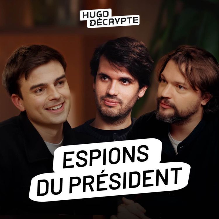 cover art for (INTERVIEW) ENQUÊTE : dans les coulisses des espions du président