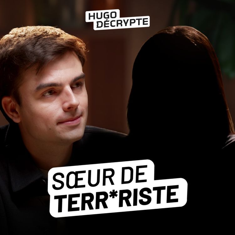 cover art for (Rediff) Elle a grandi avec un terroriste. Fatma me raconte son histoire. (Rediffusion)