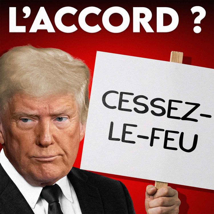 cover art for L’annonce de Trump et de l’Iran qui peut tout changer