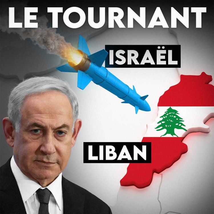 cover art for Netanyahou passe un cap au Liban, la France répond