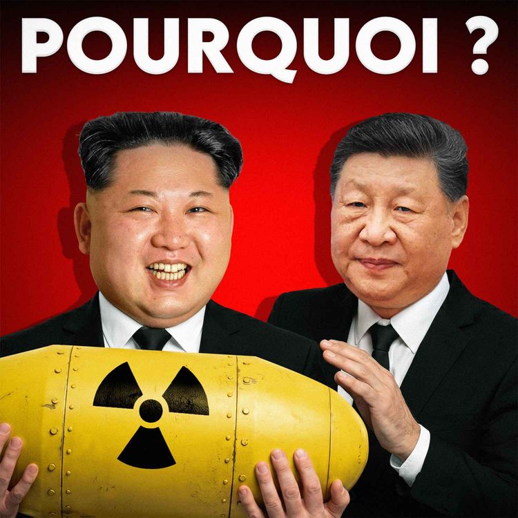 cover art for Kim Jong-un développe son arme nucléaire et rejoint la Chine