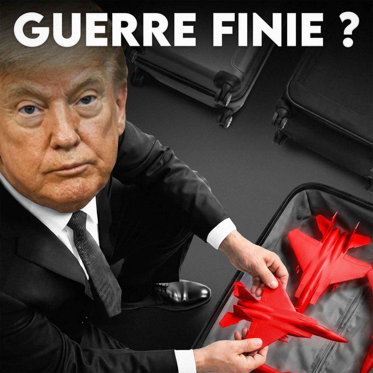 cover art for Trump annonce la fin de la guerre, mais c'est trompeur