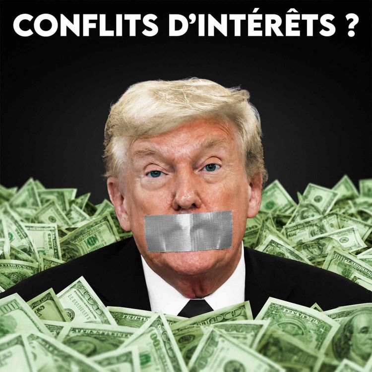 cover art for Tout est désormais public, comment Trump s'enrichit avec les cryptos