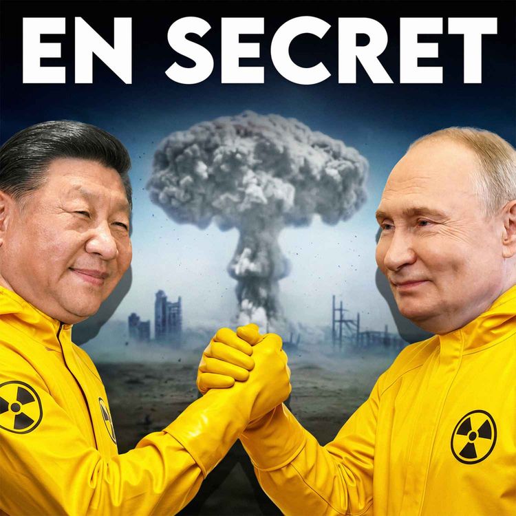 cover art for Le plan nucléaire russe et chinois vient d'être dévoilé