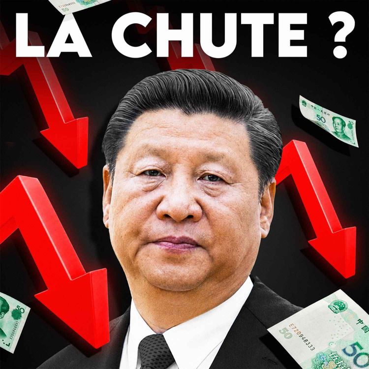 cover art for La nouvelle crise en Chine qui peut tout changer