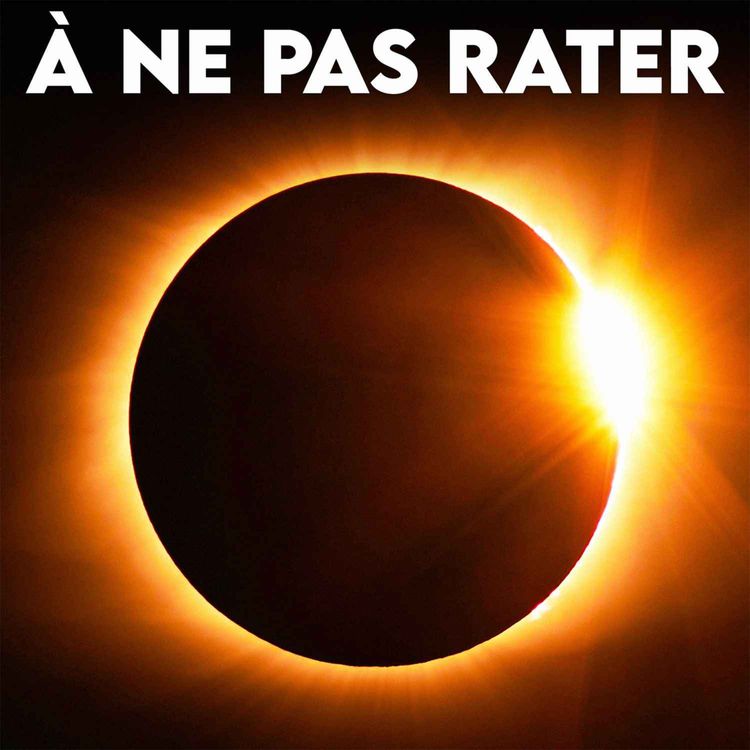 cover art for L'éclipse totale arrive en France, voici ce qui vous attend