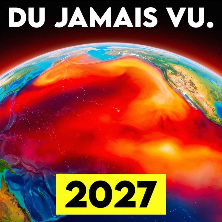 cover art for L’ONU s’alarme, El Niño va bouleverser le monde en 2027 (03/09)