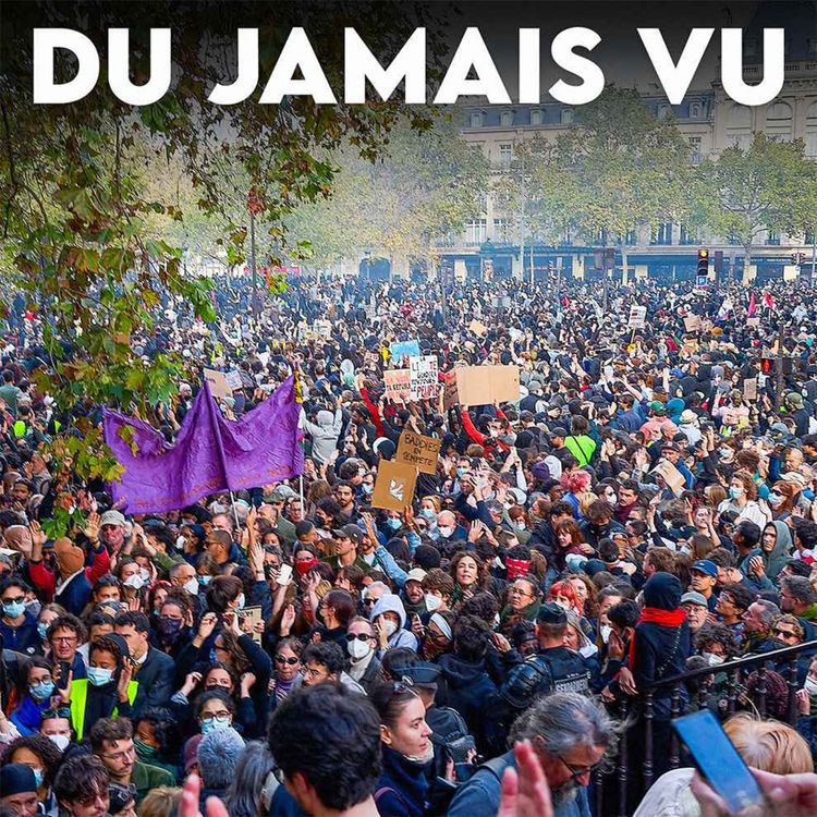 cover art for Des centaines de milliers dans la rue puis des violences, on fait le point (17/10)