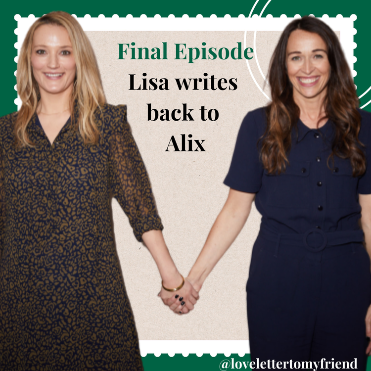 cover art for Series Final! Lisa writes back to Alix
