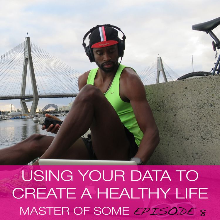cover art for Using Your Data To Create A Healthy Life (Daren's Story)
