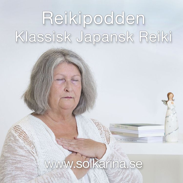 cover art for Avsnitt 78 : Klassisk japansk Reiki med Solkarina Sinnligkunskap®