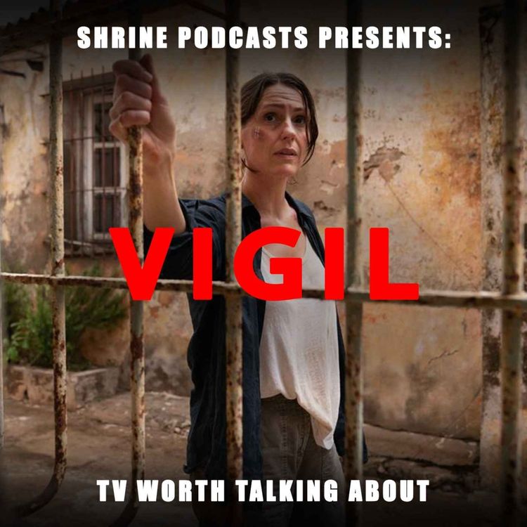 cover art for Vigil S2E4: The Woman Who Runs
