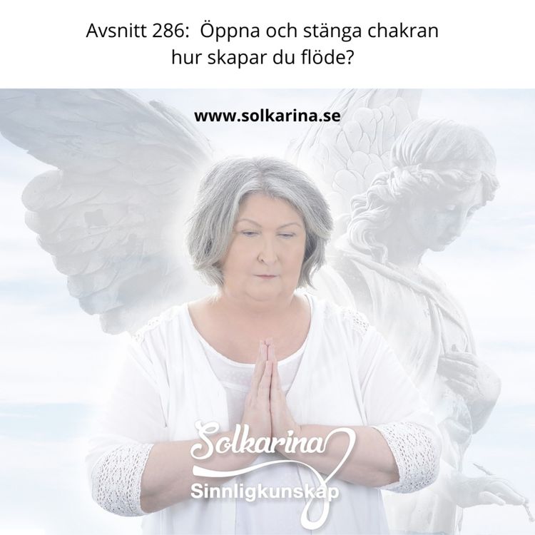 cover art for Avsnitt 286: Öppna och stänga chakran skydda dig ordentligt