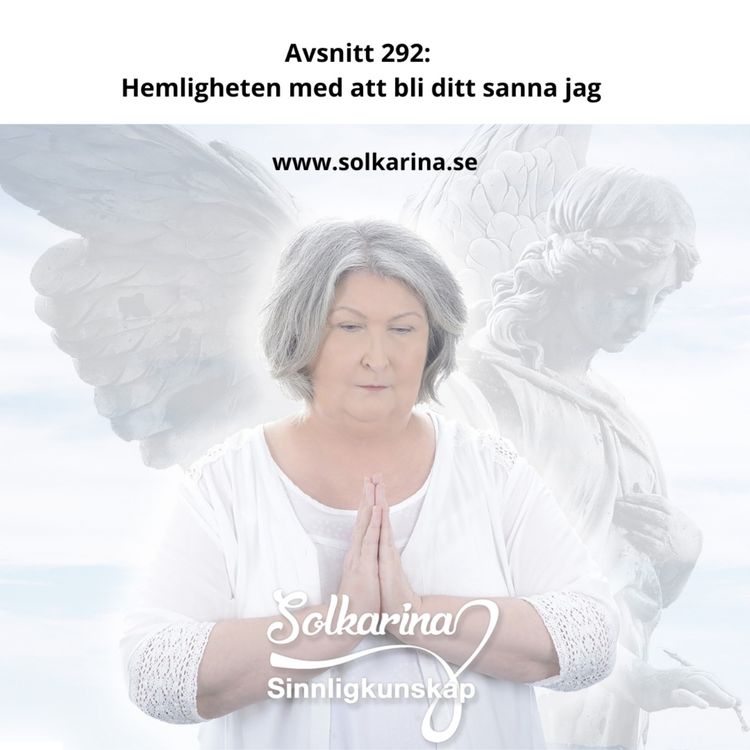 cover art for Avsnitt 292: Hemligheten med att bli sitt sanna jag