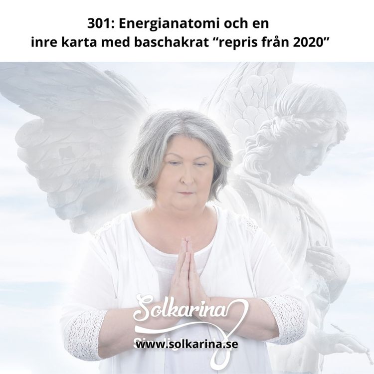 cover art for Avsnitt 301: Energianatomi och en inre karta med baschakrat "repris från 2020"