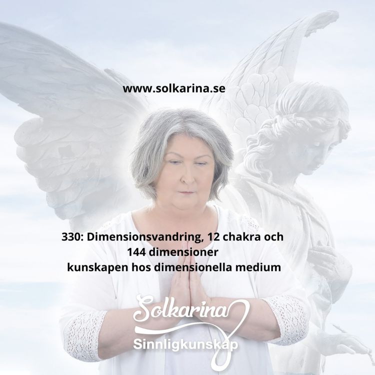 cover art for 330: Dimensionsvandring, 12 chakra och 144 dimensioner kunskapen hos dimensionella medium
