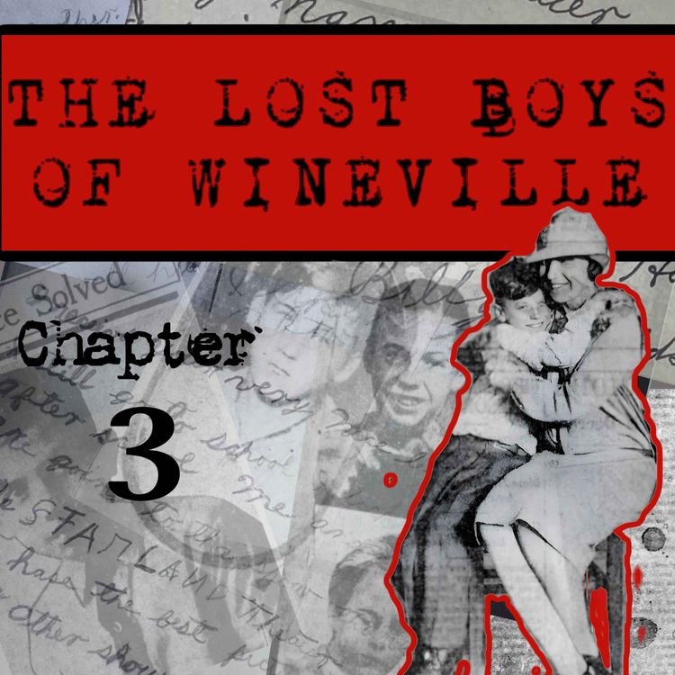 cover art for The Lost Boys Of Wineville / Chapter 3