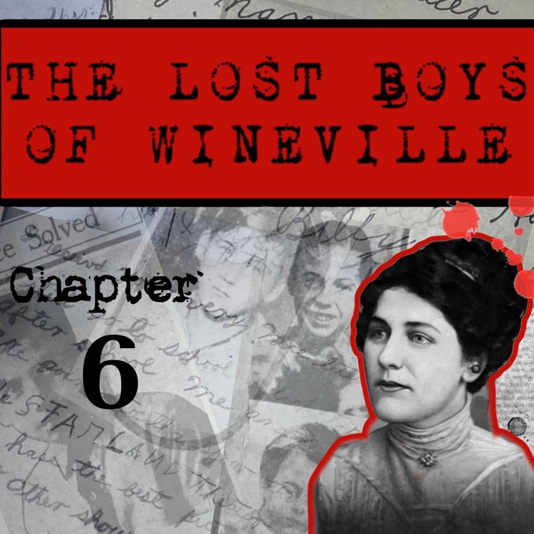 cover art for The Lost Boys Of Wineville / Chapter 6