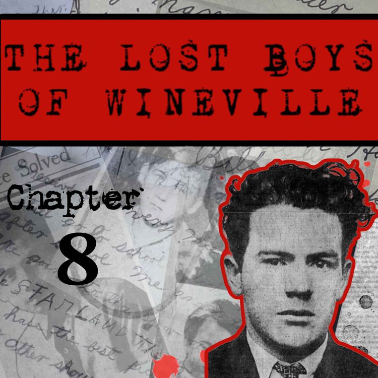 cover art for The Lost Boys Of Wineville / Chapter 8
