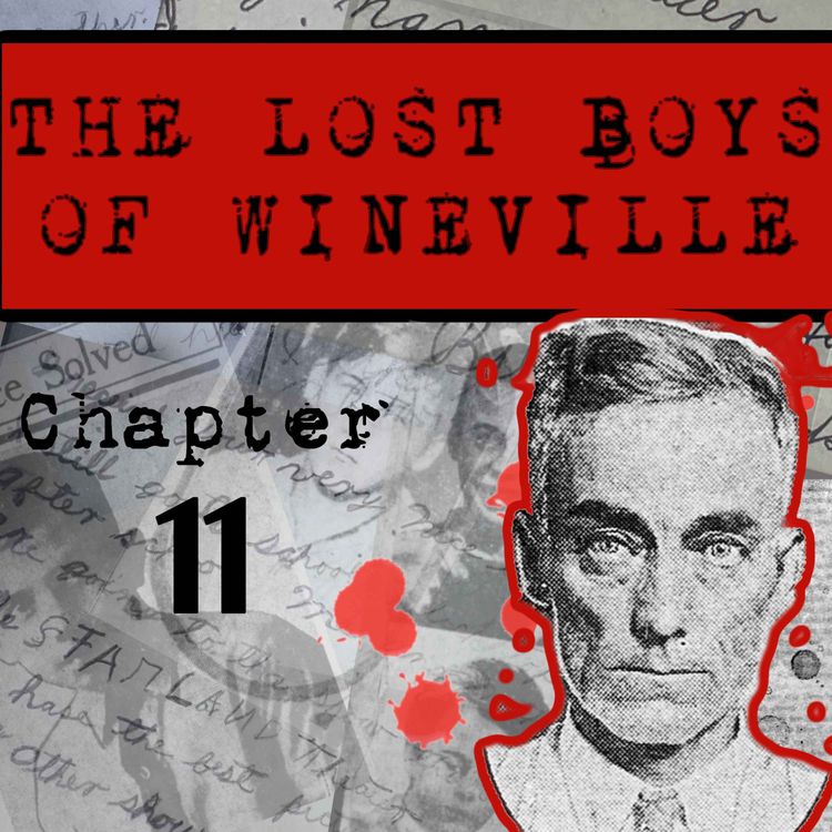 cover art for The Lost Boys Of Wineville / Chapter 11