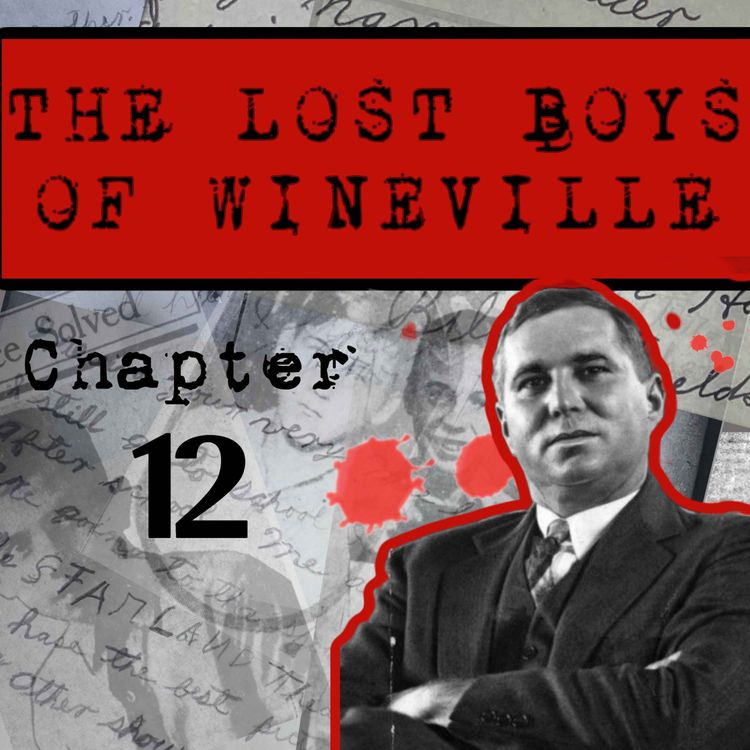 cover art for The Lost Boys Of Wineville / Chapter 12