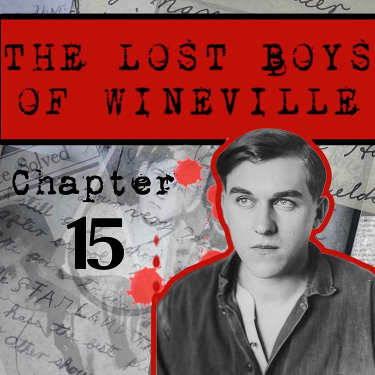 cover art for The Lost Boys Of Wineville / Chapter 15