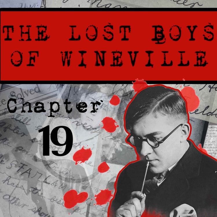 cover art for The Lost Boys Of Wineville / Chapter 19