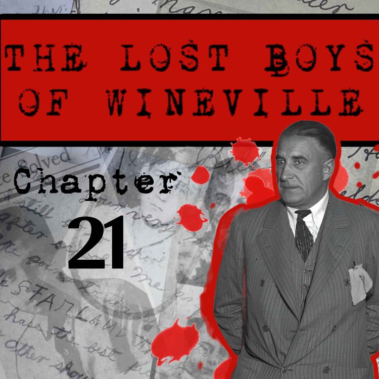 cover art for The Lost Boys Of Wineville / Chapter 21