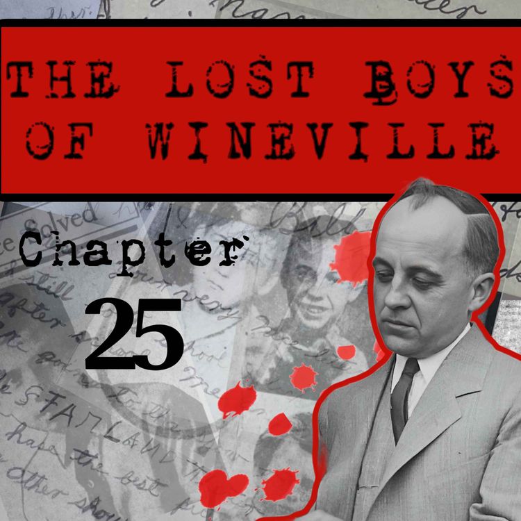 cover art for The Lost Boys Of Wineville / Chapter 25