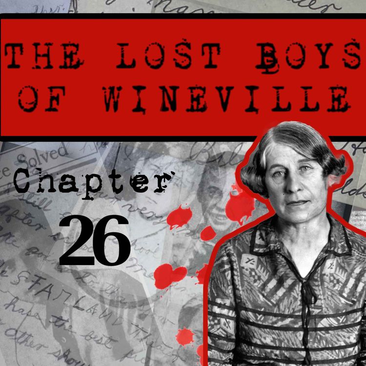 cover art for The Lost Boys Of Wineville / Chapter 26