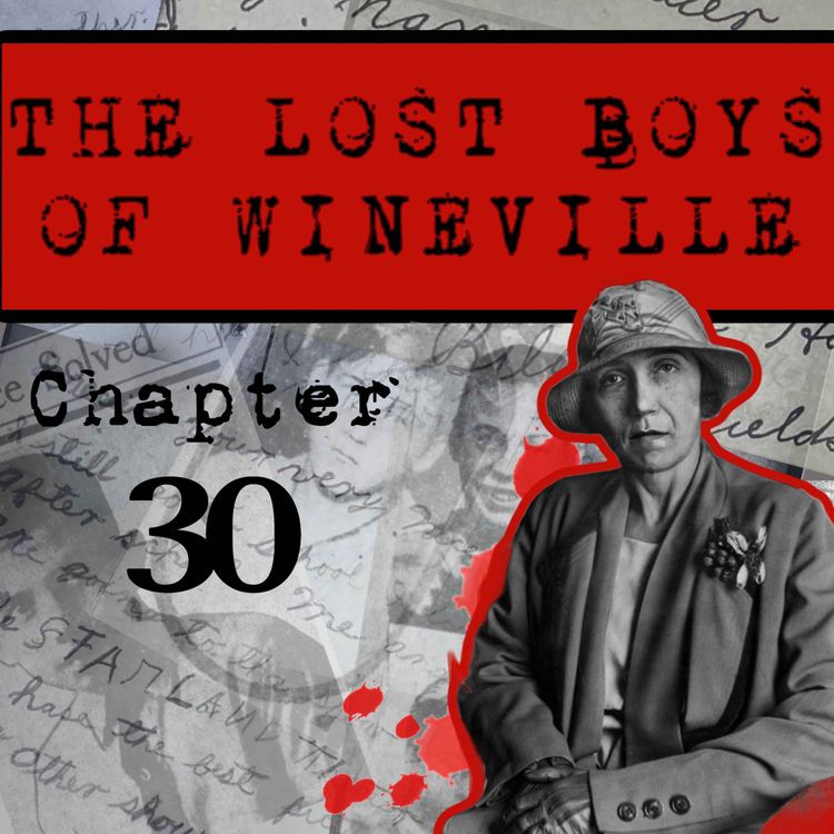cover art for The Lost Boys Of Wineville / Chapter 30