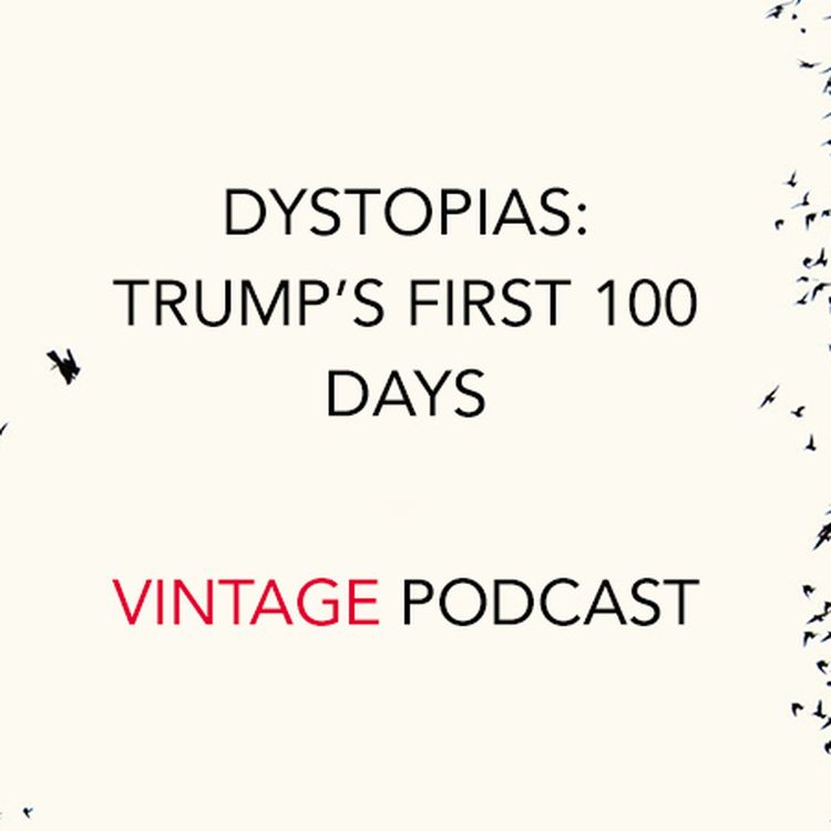 cover art for Dystopias: Trump’s First 100 Days