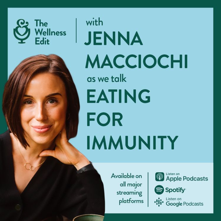 cover art for Food & Immunity with Dr Jenna Macciocho