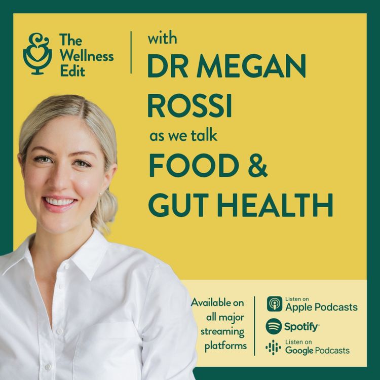 cover art for Gut loving nutrition with Dr Megan Rossi