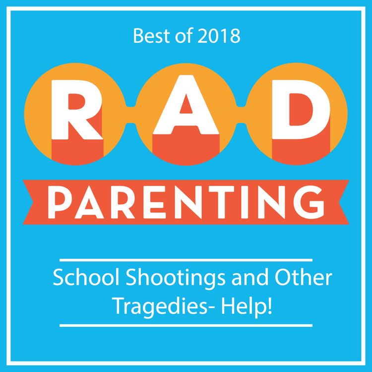 cover art for Best of Summer 2018:School Shootings and Other Tragedies- Help! What Can I say To My Kids
