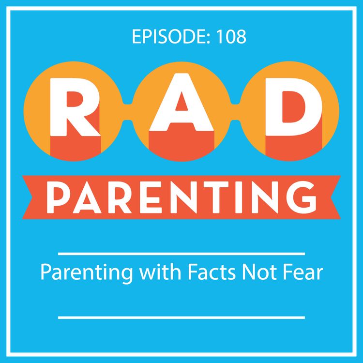 cover art for Parenting with Facts Not Fear