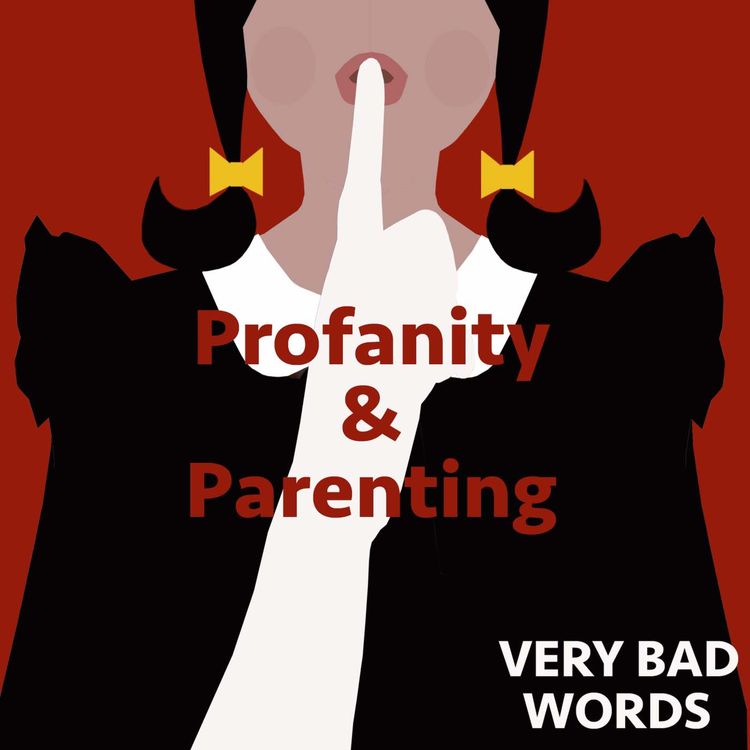 cover art for 17: Profanity & Parenting