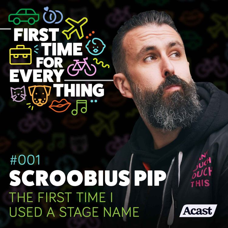 cover art for #001: First time I used a stage name w/ Scroobius Pip