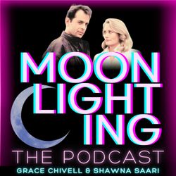 cover art for Moonlighting The Podcast