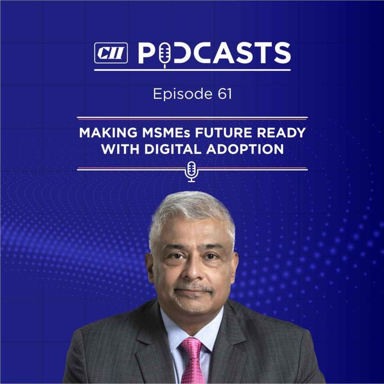 cover art for Making MSMEs Future Ready with Digital Adoption ft Vikas Varma
