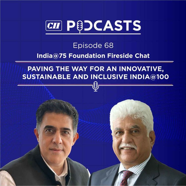 cover art for Paving the Way for an Innovative, Sustainable and Inclusive India@100 ft Rakesh Bharti Mittal